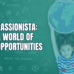 Passionista: A World of Opportunities